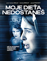 MOJE-DIEŤA-NEDOSTANEŠ-SK-POSTER-DF.png